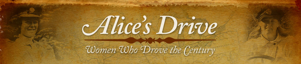 Alice�s Drive - Women who drove the century.